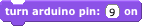 "tell arduino pin on" block